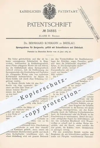 original Patent - Dr. Bernhard Kosmann , Breslau 1885 , Sprengpatrone mit Schwefelsäure u. Zink | Sprengstoff , Bergwerk