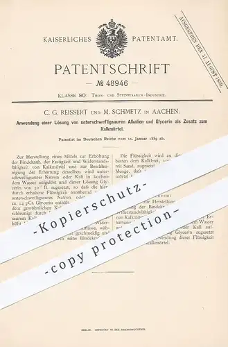 original Patent - C. G. Reissert , M. Schmetz , Aachen 1889 , Alkalie & Clycerin - Lösung für Kalkmörtel | Kalk , Mörtel