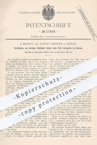 original Patent - J. Brandt , August Kirsten , Berlin , 1883 , Berliner Weißbier vom Fass zapfen | Bier - Zapfanlage