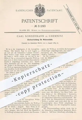 original Patent - Carl Sondermann , Chemnitz , 1884 , Stellvorrichtung für Walzenstühle | Walzentuhl , Mühle , Mühlen