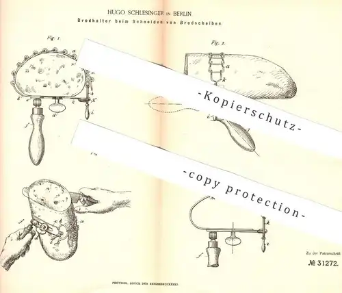 original Patent - Hugo Schlesinger , Berlin , 1884 , Brothalter beim Schneiden von Brotscheiben | Brot , Bäcker , Messer