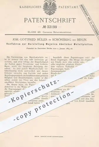 original Patent - Joh. Gottfried Müller , Berlin / Schöneberg , 1885 , Herstellung Majolica ähnlicher Metallplatten !!