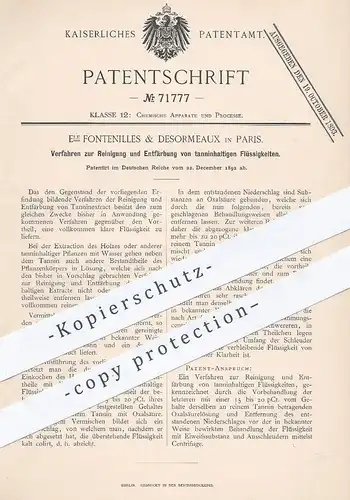 original Patent - Ele Fontenilles & Desormeaux , Paris 1892 , Entfärbung tanninhaltiger Flüssigkeiten | Tannin , Chemie