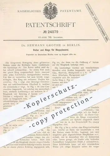 original Patent - Dr. Hermann Grothe , Berlin , 1882 , Reiter u. Ringe für Ringspinnerei | Spinnmaschine , Spinnrad !!