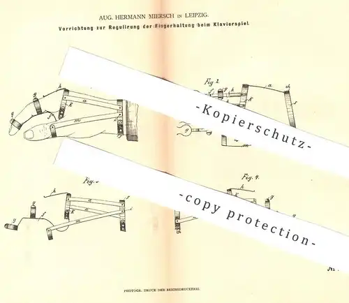 original Patent - Aug. Hermann Miersch , Leipzig , 1883 , Regulierung der Finger beim Klavierspiel | Klavier , Piano !