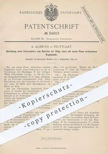 original Patent - A. Allmuth , Stuttgart , 1885 , Federmotor für Orgelpedal mit Piano | Orgel , Klavier , Kirchenorgel
