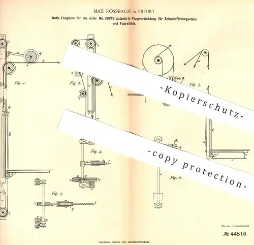 original Patent - Max Rossbach , Erfurt , 1887 , Not-Fangleine für Schachtfördergestell , Fahrstuhl , Aufzug , Hebezeug