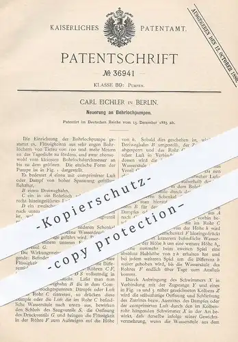 original Patent - Carl Eichler , Berlin , 1885 , Bohrlochpumpe | Bohrloch - Pumpe | Pumpen , Wasserpumpe , Hydrant !!