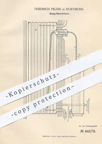 original Patent - Friedrich Pelzer , Dortmund , 1888 , Dampfüberhitzer | Dampfkessel , Wasser - Kessel !!