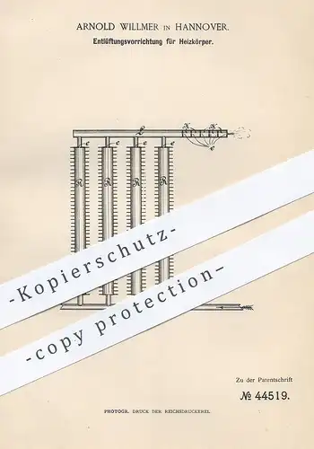original Patent - Arnold Willmer , Hannover , 1888 , Entlüftung am Heizkörper | Heizung , Luftdruck , Klempner !!