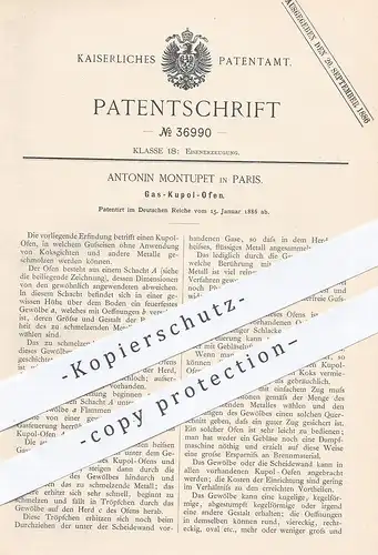 original Patent - Antonin Montupet , Paris , 1886 , Gas - Kupol - Ofen | Gasofen , Öfen , Ofenbauer , Eisen , Koks !!!