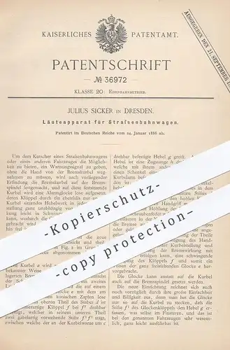 original Patent - Julius Sicker , Dresden , 1886 , Läuteapparat für Straßenbahn | Glocke , Signal , Hupe | Eisenbahn !!