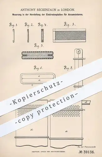 original Patent - Anthony Reckenzaun , London , 1886 , Elektrodenplatten für Accumulatoren | Akku , Batterie | Elektrode