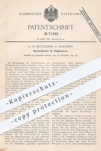 original Patent - A. O. Brückner , Dresden , 1892 , Rauchentwickler für Hohlgeschoss | Geschoss , Munition , Sprengstoff
