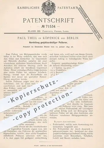 original Patent - Paul Theil , Berlin Köpenick , 1893 , Herst. guajakharzhaltiger Polituren | Politur , Holz , Schellack