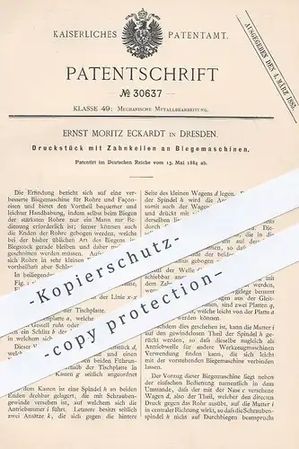 original Patent - Ernst Moritz Eckardt , Dresden  1884 , Druckstück mit Zahnkeilen an Biegemaschine | Metall , Schlosser