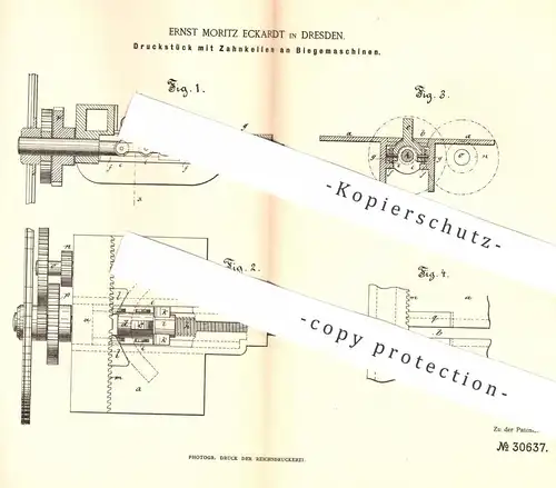 original Patent - Ernst Moritz Eckardt , Dresden  1884 , Druckstück mit Zahnkeilen an Biegemaschine | Metall , Schlosser