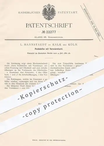 original Patent - L. Mannstaedt , Köln / Kalk , 1882 , Puddelofen mit Vorwärmherd | Ofen mit Herd | Eisen , Ofenbauer !