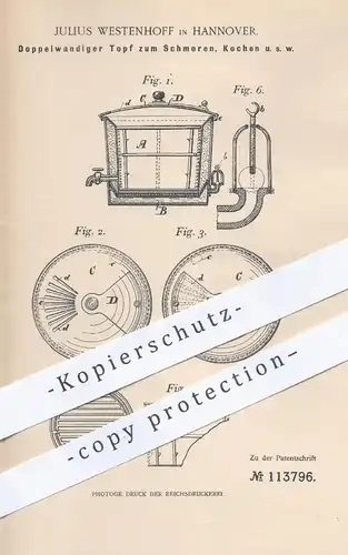original Patent - Julius Westenhoff , Hannover , 1899 , Doppelwandiger Kochtopf | Koch , Topf , Kochen , Bäcker !!!