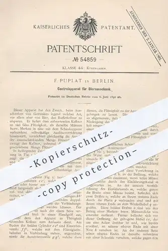 original Patent - F. Puplat , Berlin , 1890 , Kontrollapparat für Bierausschank | Getränke - Automat | Zapfanlage , Bier