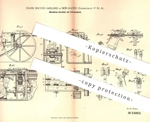 original Patent - Frank Milton Garland , New Haven , Connecticut , USA , 1890 , Maschinen - Geschütz mit Patronenband !!