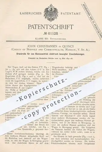 original Patent - John Christiansen , Quincy , Norfolk Commonwealth USA , 1891 , Druckrolle f. Riemenantrieb | Eisenbahn