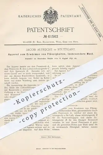 original Patent - Jacob Aufrecht , Stuttgart , 1891 , Erwärmen von Flüssigkeiten , Most , Saft , Wein , Essig , Bier !!