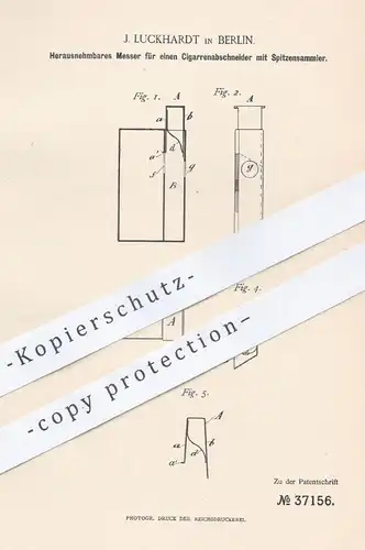 original Patent - J. Luckhardt , Berlin , 1886 , Messer für Zigarrenabschneider | Zigarren , Tabak , Rauchen , Klinge