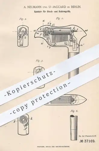 original Patent - A. Neumann und Ls Jaccard , Berlin , 1886 , Spieluhr für Griff am Stock o. Schirm | Regenschirm , Uhr