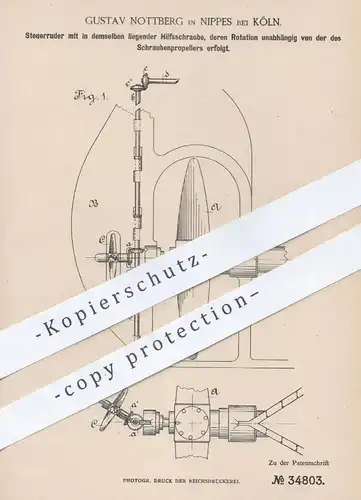 original Patent - Gustav Nottberg , Köln / Nippes , 1885 , Steuerruder mit Hilfsschraube | Schiffsschraube , Schiff !!!