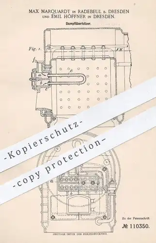 original Patent - Max Marquardt , Radebeul / Emil Höffner , Dresden , 1898 , Dampfüberhitzer | Dampfkessel , Kessel !!!