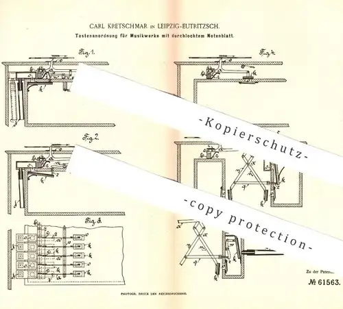 original Patent - Carl Kretschmar , Leipzig / Eutritzsch 1891 , Tastenanordnung für Musikwerke | Musikinstrument , Musik
