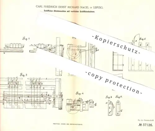 original Patent - Carl Friedrich Ernst Richard Nagel , Leipzig 1885 , Schiffchen - Stickmaschine | Sticken , Nähmaschine