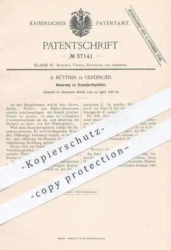original Patent - A. Büttner , Uerdingen , 1886 , Dampfpressplatte | Dampfpresse , Presse , Pressen , Dampf !!!