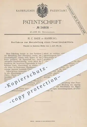original Patent - H. C. Bade , Hamburg , 1885 , Herstellung von Feuerlöschmittel | Feuerlöscher , Feuer - Löscher !!!