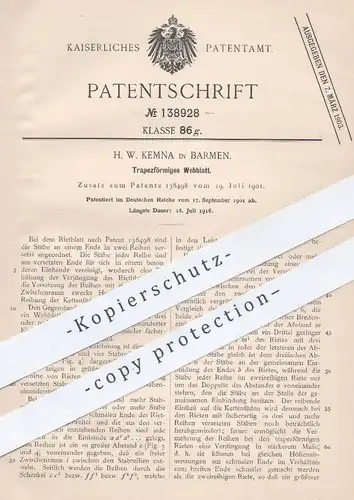 original Patent - H. W. Kemna , Barmen , 1901 , Trapezförmiges Webblatt | Weben , Weber , Weberei , Webstuhl !!!