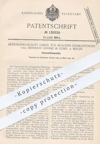 original Patent - AG Fabrik f. Brauerei Einrichtungen / Heinrich Gehrke & Comp. Berlin , 1902 , Flaschen - Füllmaschine