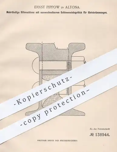 original Patent - Ernst Pippow , Hamburg Altona , 1902 , Rillenschiene mit Schieneneinlage für Gleiskrümmung | Eisenbahn