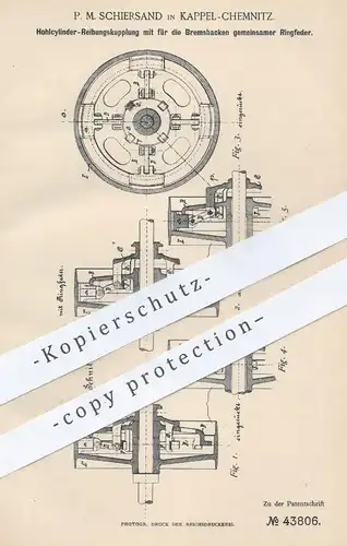 original Patent - P. M. Schiersand , Chemnitz / Kappel , 1887 , Hohlzylinder - Reibungskupplung | Kupplung , Bremsen !!!