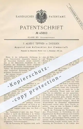 original Patent - F. Albert Tippner , Dresden , 1887 , Anfeuchten der Zimmerluft | Luftfeuchte , Heizung , Luft !!!