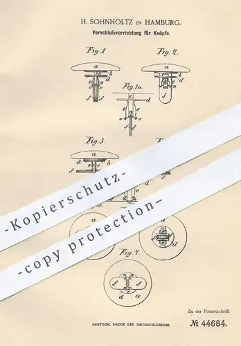 original Patent - H. Sohnholtz , Hamburg , 1887 , Verschluss für Knöpfe | Knopf | Schneider , Kleidung , Nähen !!