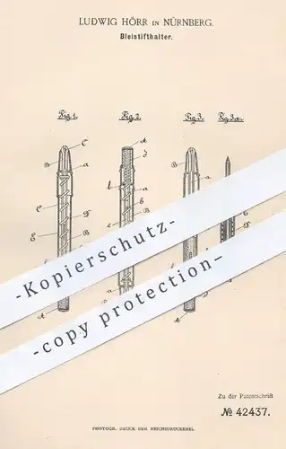 original Patent - Ludwig Hörr , Nürnberg , 1887 , Bleistifthalter | Bleistift , Stifthalter , Stift , Füllhalter  Füller