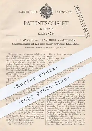 oroginal Patent - H. L. Manson u. J. Kamphues , Amsterdam , 1901 , Gewindeschneidkluppe | Gewinde - Schneidkluppe