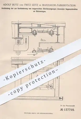 oroginal Patent - Adolf Butz u. Fritz Leitz , Mannheim Fabrikstation , Gegenschneiden an Gleiswaagen | Waage , Waagen !