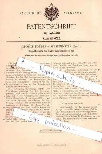 original Patent -  George Forbes in Westminster , Engl. , 1902 , Doppelfernrohr für Entfernungsmesser u. dgl. !!!