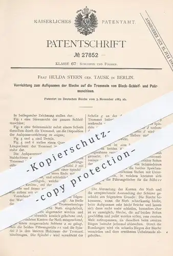 original Patent - Hulda Stern geb. Tausk , Berlin , 1883 , Aufspannen der Bleche an Maschinen zum Schleifen , Polieren !