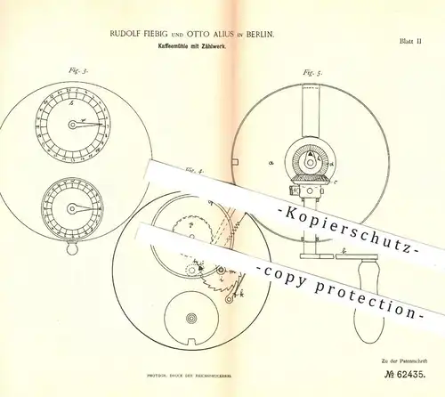 original Patent - Rudolf Fiebig u. Otto Alius , Berlin , 1891 , Kaffeemühle mit Zählwerk | Kaffee - Mühle | Mühlen !!