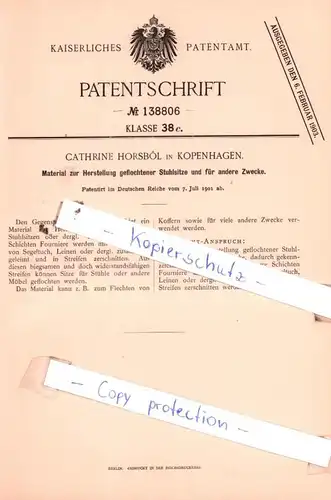 original Patent -  Cathrine Horsböl in Kopenhagen , 1901 , Herstellung geflochtener Stuhlsitze !!!