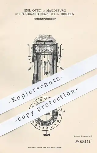 original Patent - Emil Otto , Magdeburg | Ferdinand Rennicke , Dresden , 1891 , Petroleum - Rundbrenner | Brenner !!!