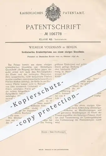 original Patent - Wilhelm Volkmann , Berlin , 1898 , Gradsichtprisma aus einem Glasstück | Prisma , Glas , Spiegel !!!